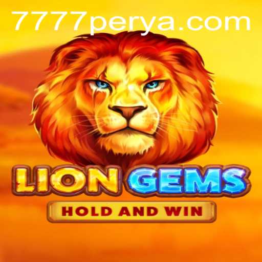 Exploring the Exciting World of LionGems: A Guide to Mastering 777PERYA